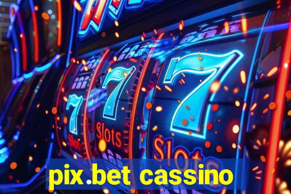 pix.bet cassino